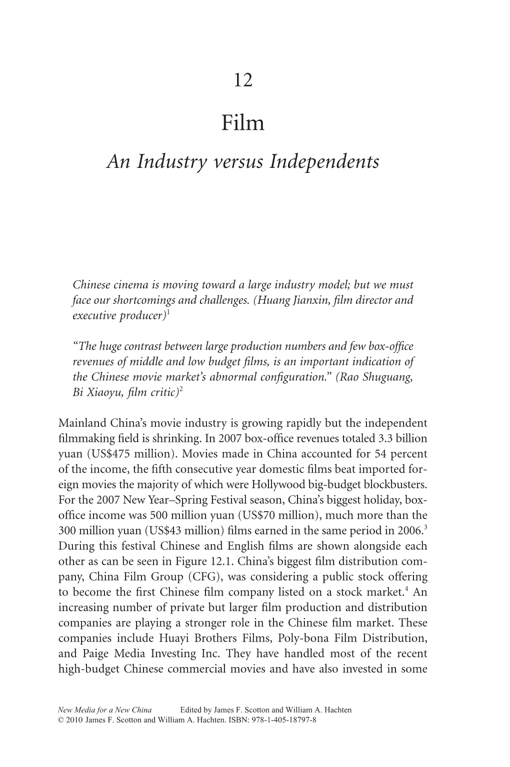 12 an Industry Versus Independents