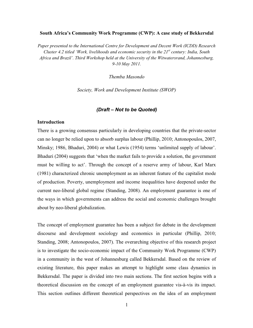 There Is a Widespread Debate on How Greater Economic Security Can Be Established in the 21St Century Through an Employment Led D