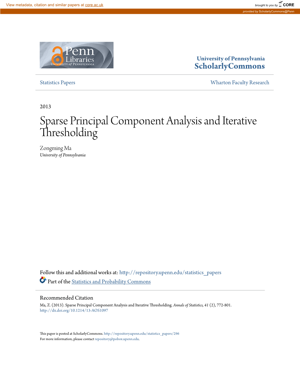 Sparse Principal Component Analysis and Iterative Thresholding Zongming Ma University of Pennsylvania