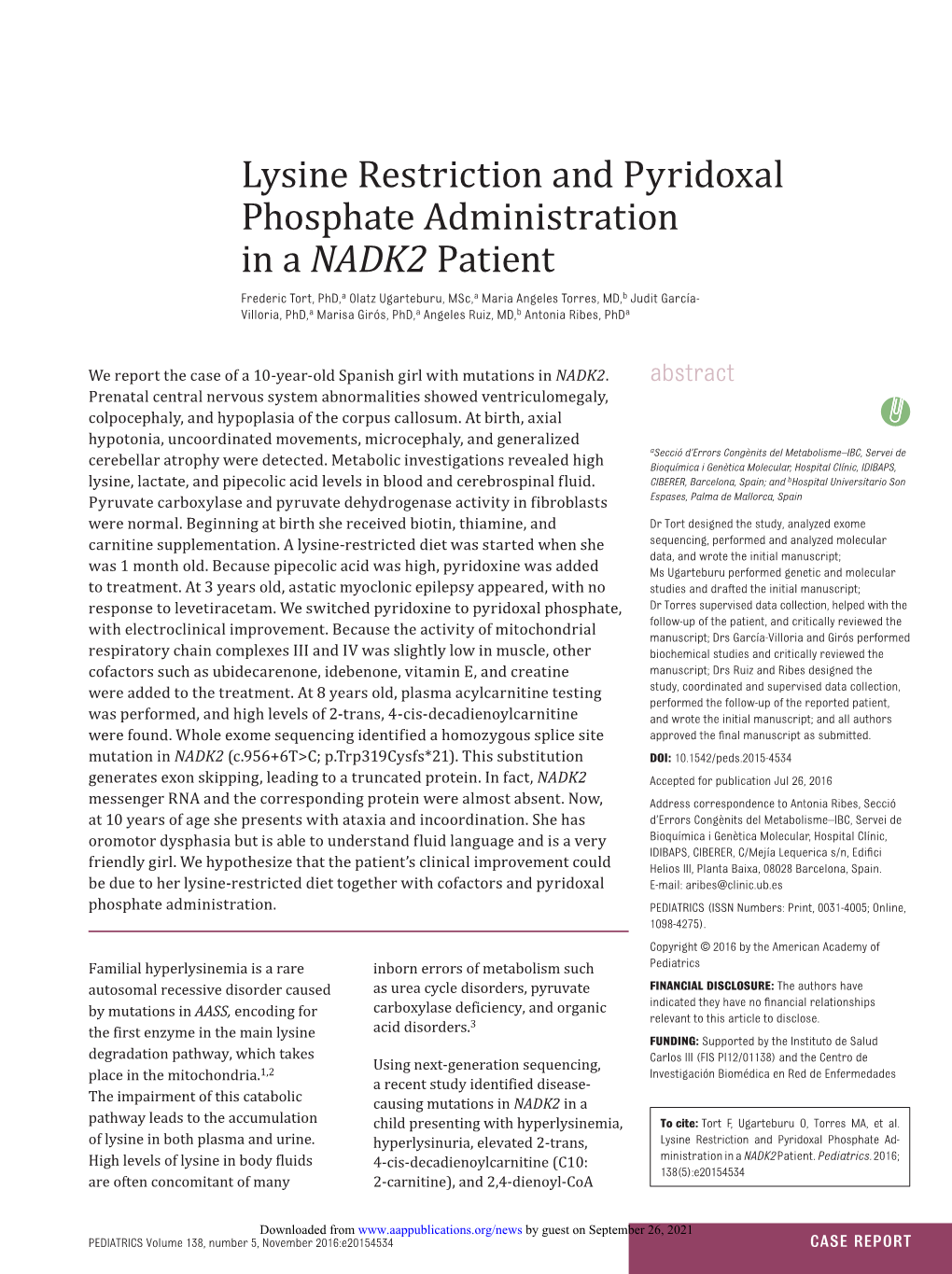 Lysine Restriction and Pyridoxal Phosphate Administration in a NADK2 Patient