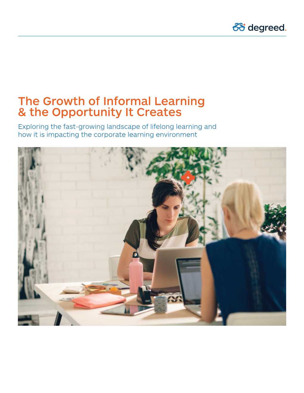 The Growth of Informal Learning & the Opportunity It Creates