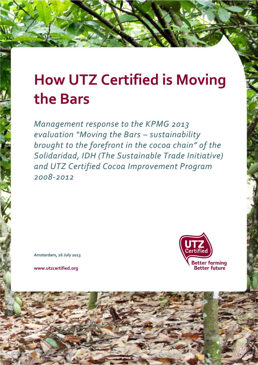 How UTZ Certified Is Moving the Bars