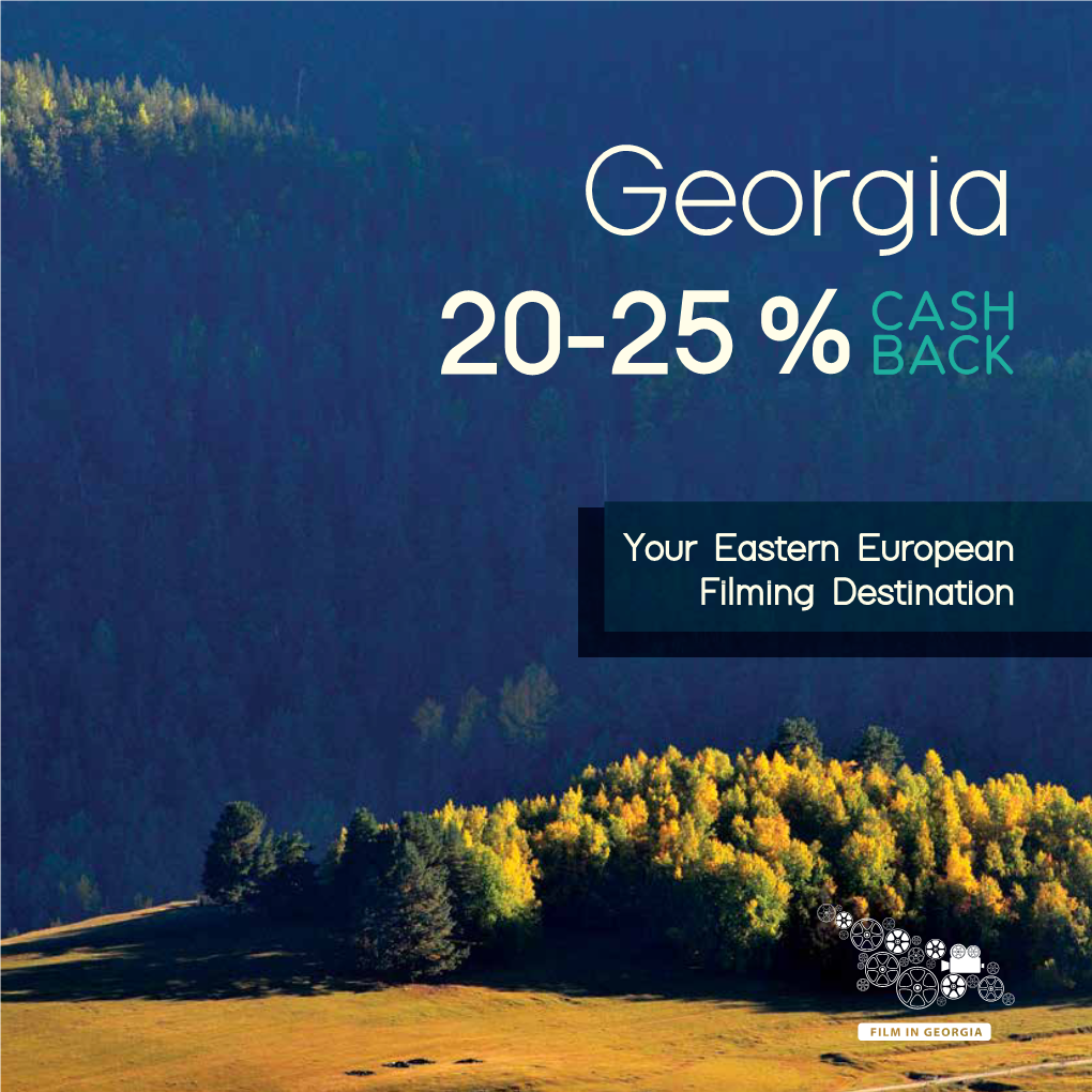 Your Eastern European Filming Destination Welcome to Georgia