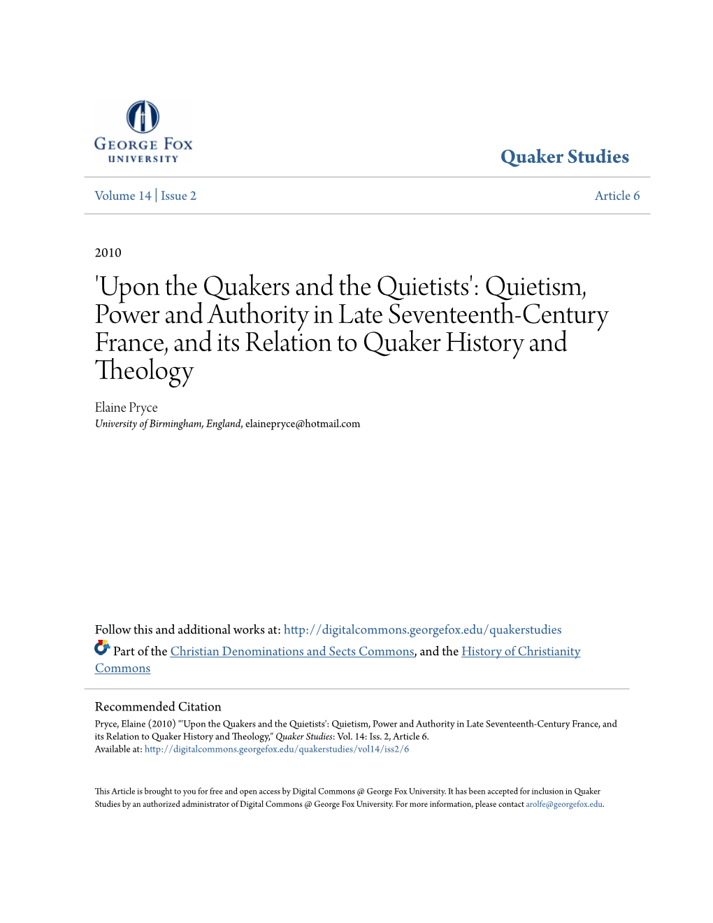 'Upon the Quakers and the Quietists': Quietism, Power and Authority In