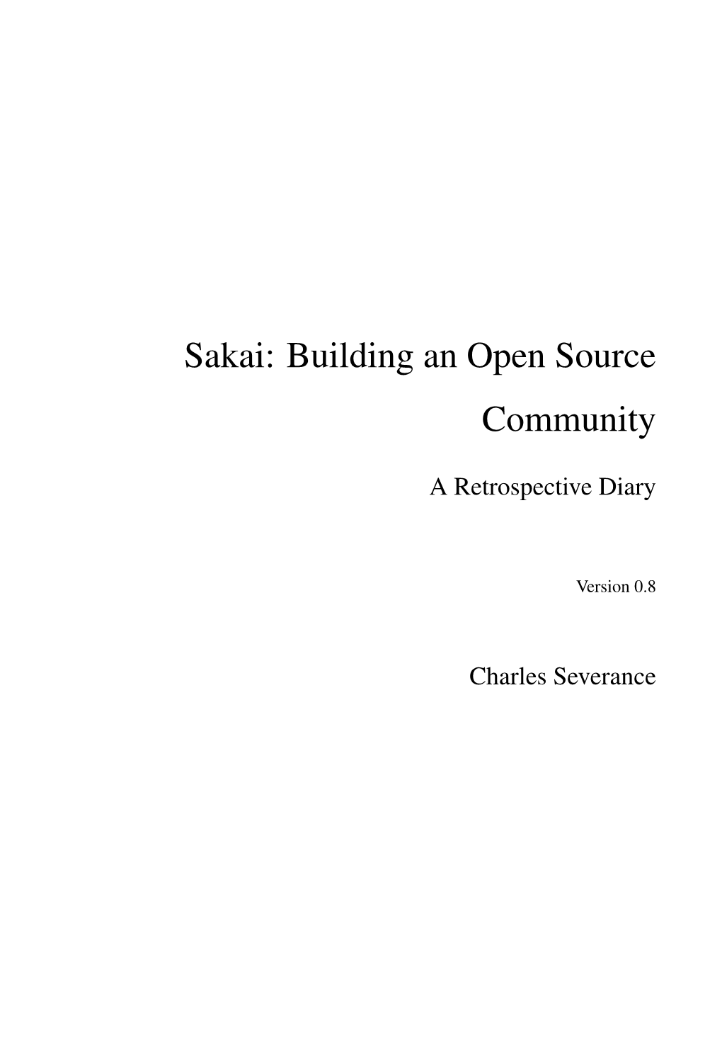 Sakai: Building an Open Source Community