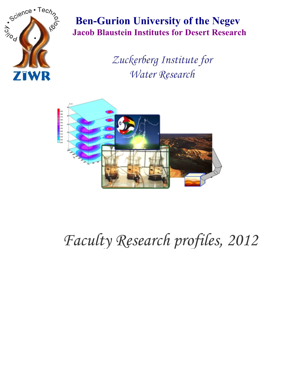 Faculty Research Profiles, 2012 Zuckerberg Institute for Water Research – ZIWR Prof