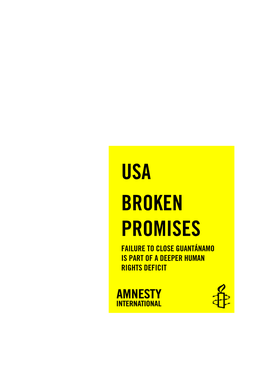 Usa Broken Promises Failure to Close Guantánamo Is Part of a Deeper Human Rights Deficit