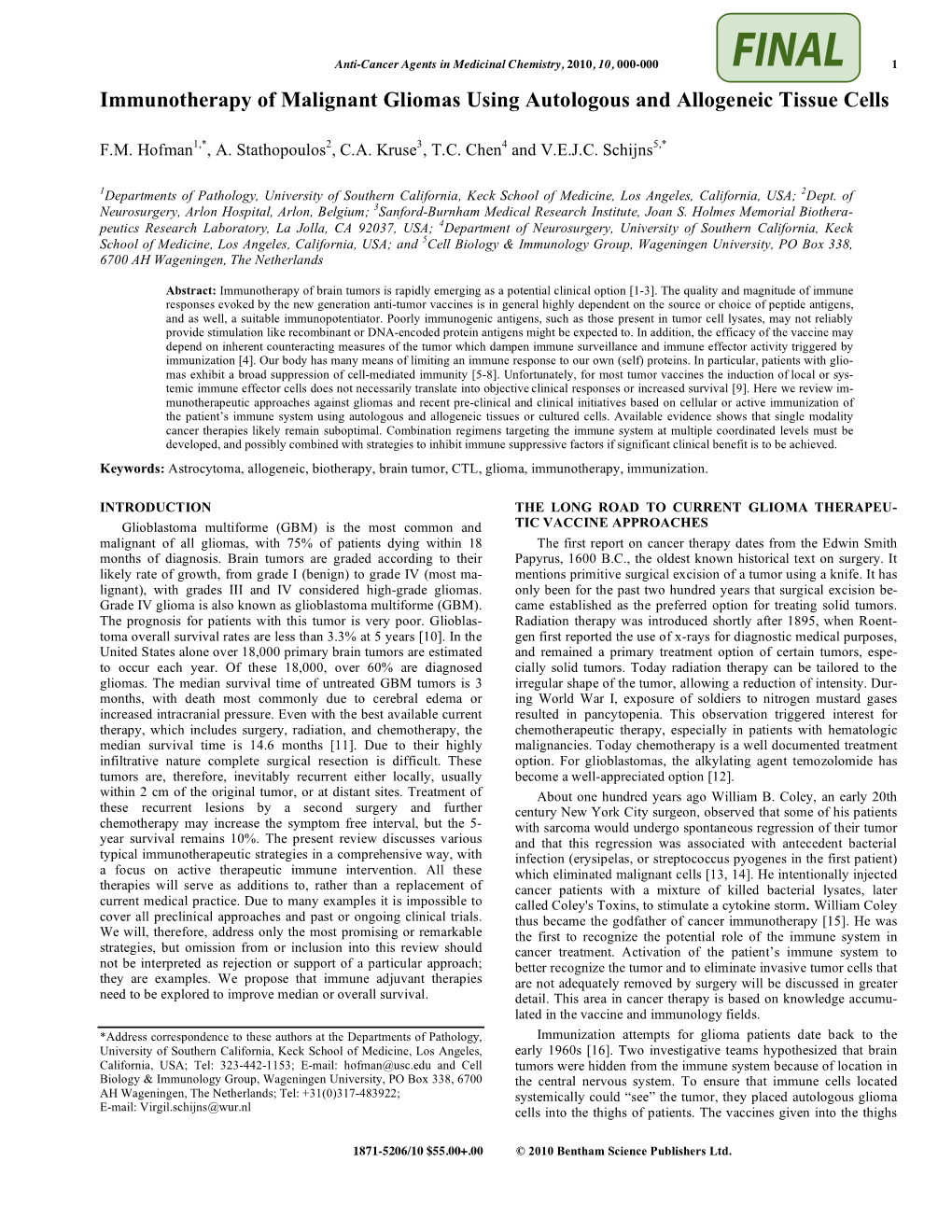 May2010 Immunotherapy of Malignant Gliomas Using Autologous And