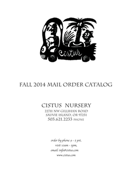 Fall 2014 Mail Order Catalog Cistus Nursery