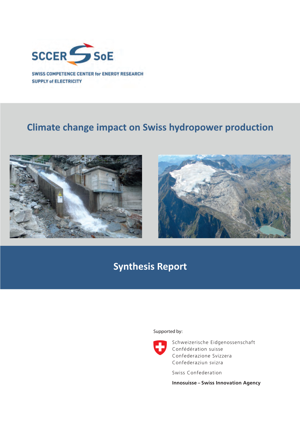 Climate Change Impact on Swiss Hydropower Production