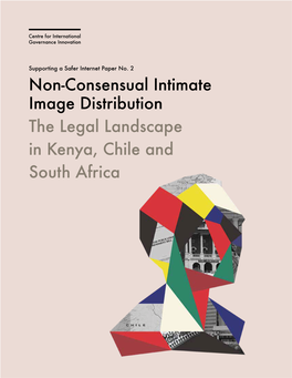 Non-Consensual Intimate Image Distribution: the Legal Landscape in Kenya, Chile and South Africa