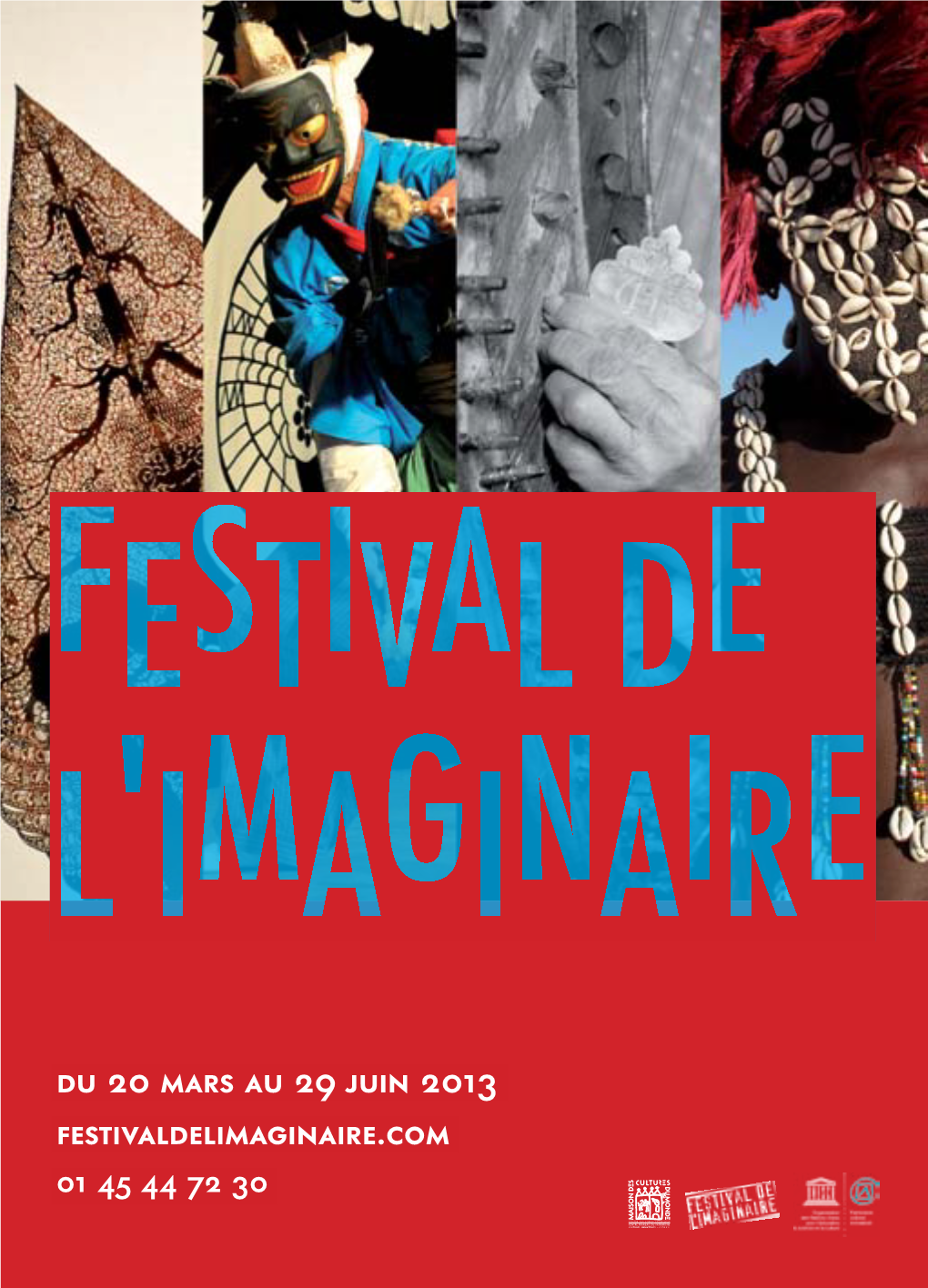Festivaldelimaginaire.Com Du 20 Mars Au 29 Juin 2013