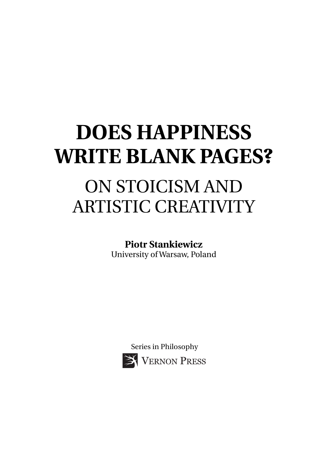 Does Happiness Write Blank Pages?