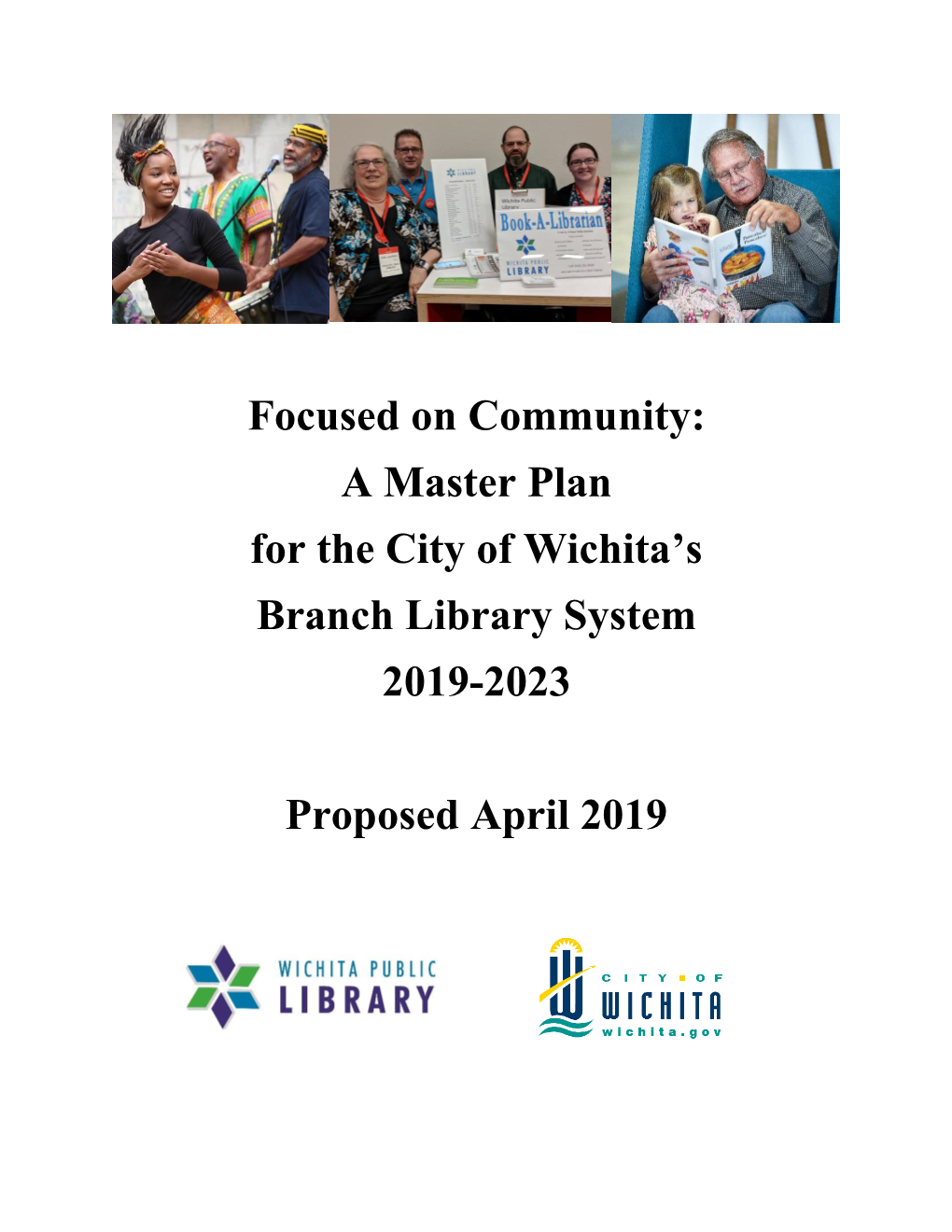 Focused on Community: a Master Plan for the City of Wichita's Branch