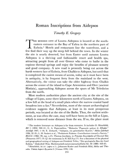 Roman Inscriptions from Aidepsos Gregory, Timothy E Greek, Roman and Byzantine Studies; Fall 1979; 20, 3; Periodicals Archive Online Pg