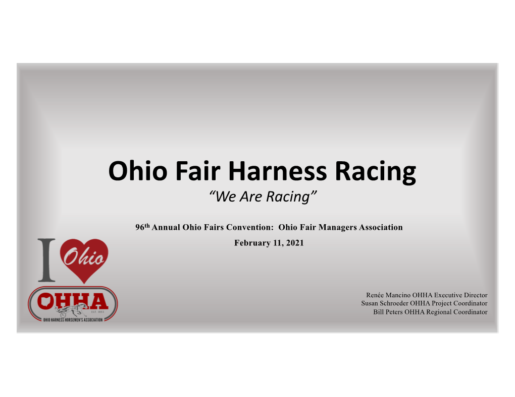 Ohio Fair Harness Racing “We Are Racing”