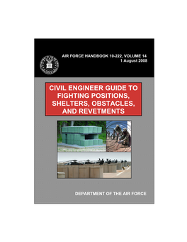 AFH 10-222, VOLUME 14 Civil Engineer Guide to Fighting