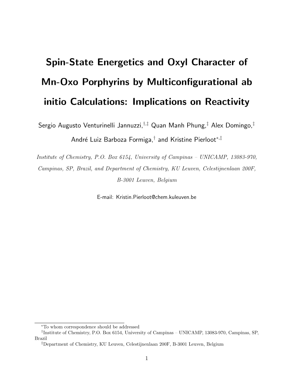 Spin-State Energetics and Oxyl Character of Mn-Oxo Porphyrins by Multiconﬁgurational Ab Initio Calculations: Implications on Reactivity