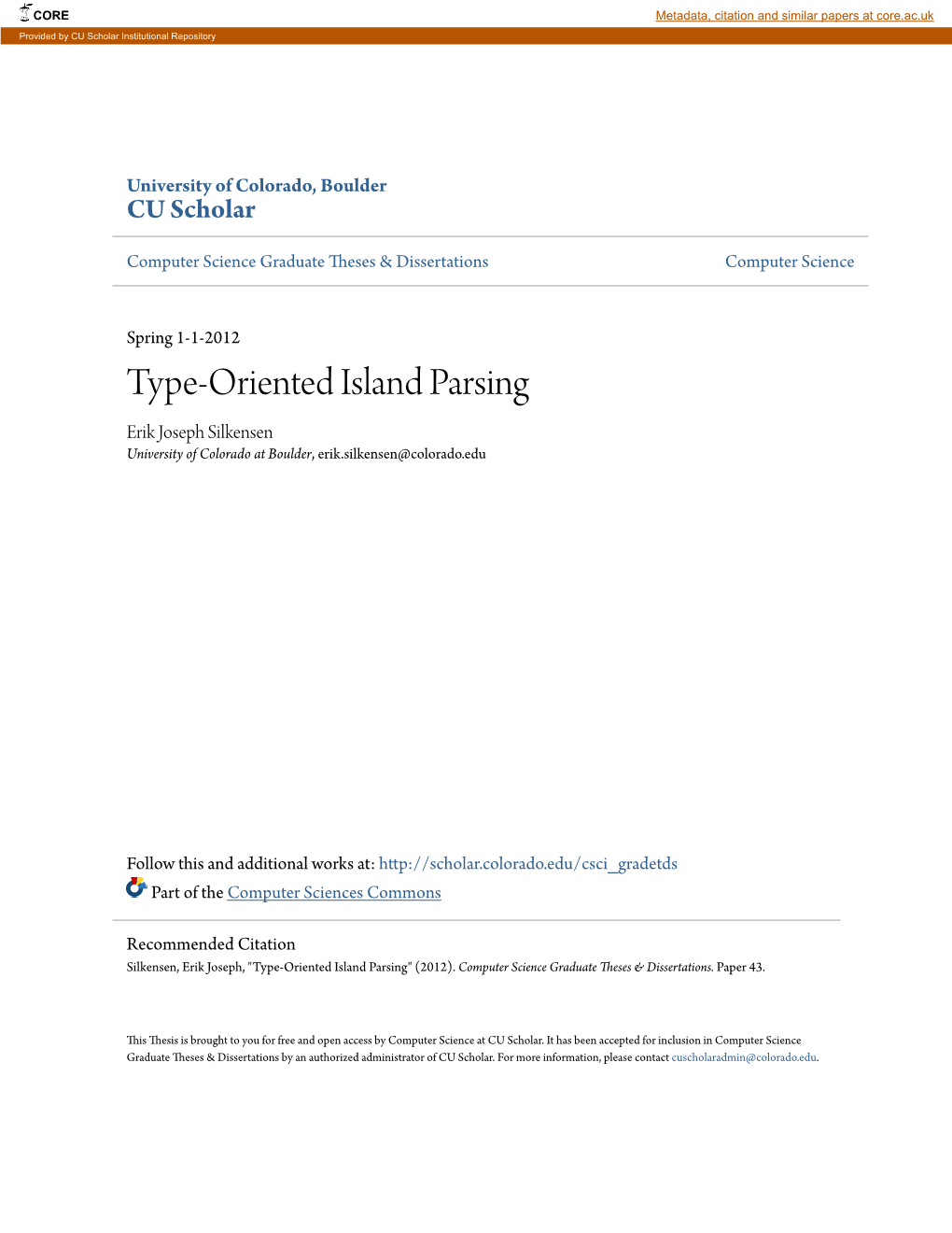 Type-Oriented Island Parsing Erik Joseph Silkensen University of Colorado at Boulder, Erik.Silkensen@Colorado.Edu