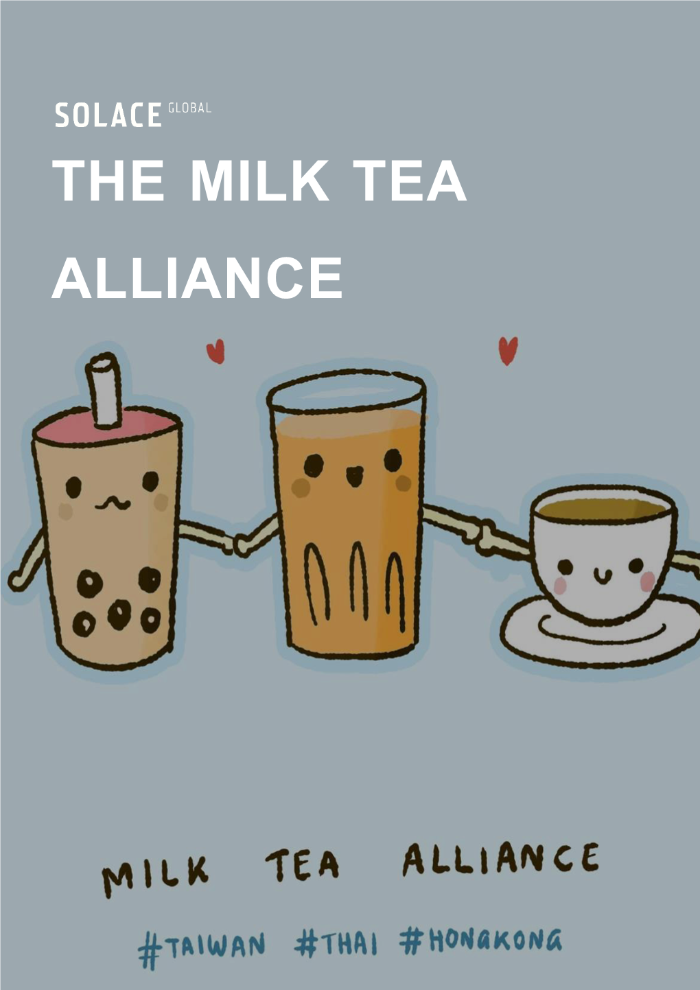 The Milk Tea Alliancethe Milk Tea Alliance