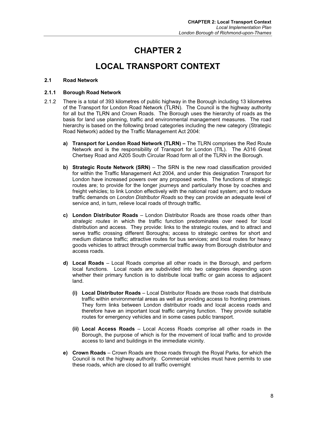 Local Transport Context Local Implementation Plan London Borough of Richmond-Upon-Thames