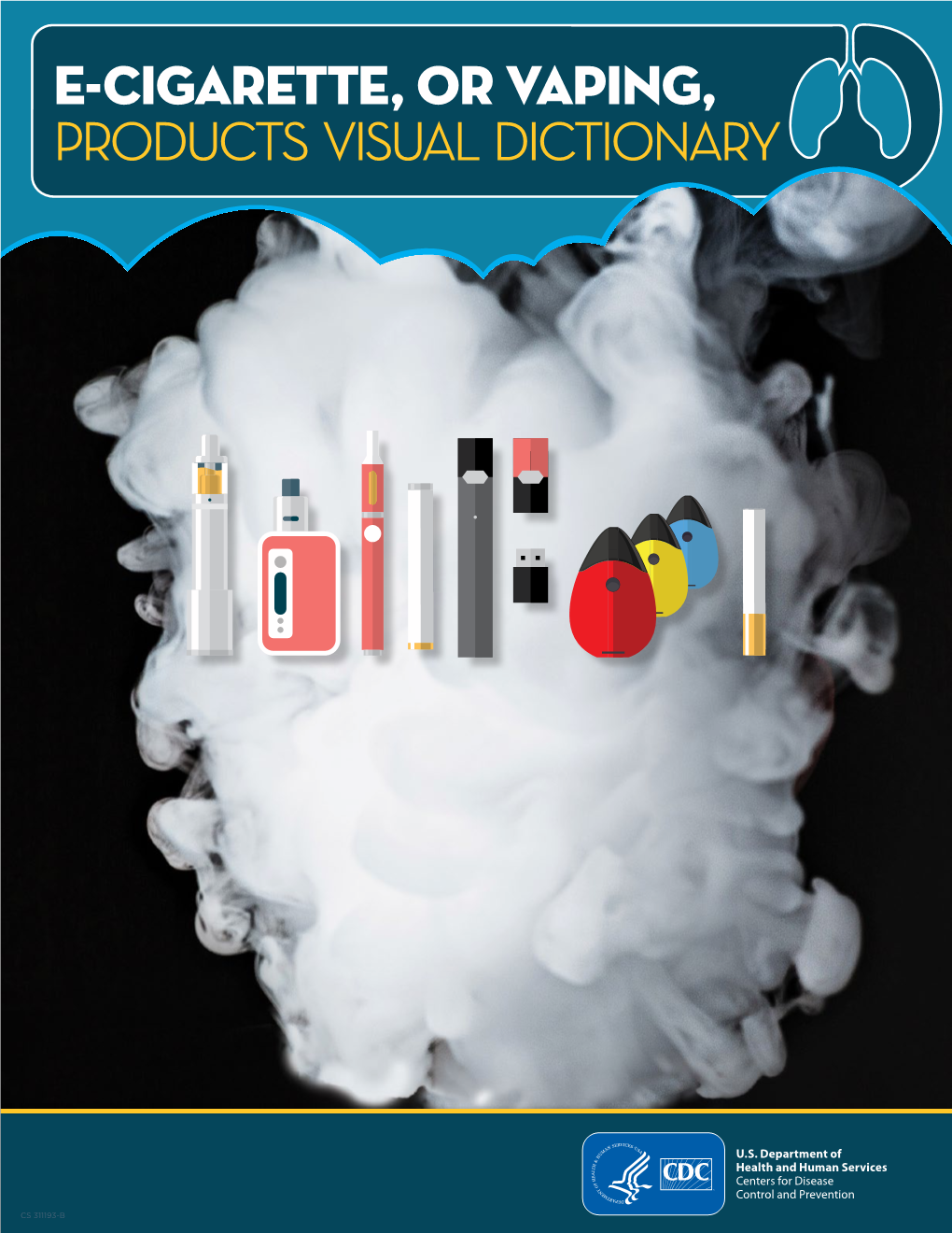 CDC: E-Cigarette, Or Vaping Product Visual Dictionary
