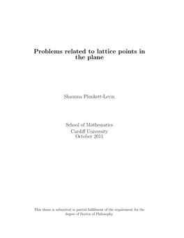 Problems Related to Lattice Points in the Plane