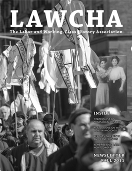 The Labor and Working-Class History Association NEWSLETTER FALL 2011 INSIDE
