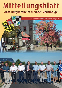 September/Oktober 2019 – 67. Ausgabe MITTEILUNGSBLATT Stadt Burgbernheim September/Oktober 2019 Nr