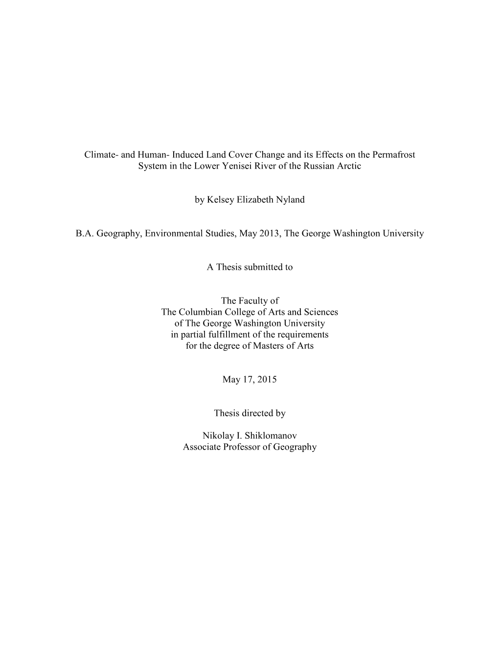 Climate- and Human- Induced Land Cover Change and Its Effects on the Permafrost System in the Lower Yenisei River of the Russian Arctic