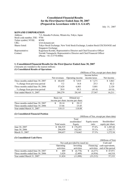 Consolidated Financial Results for the First Quarter Ended June 30, 2007 (Prepared in Accordance with U.S