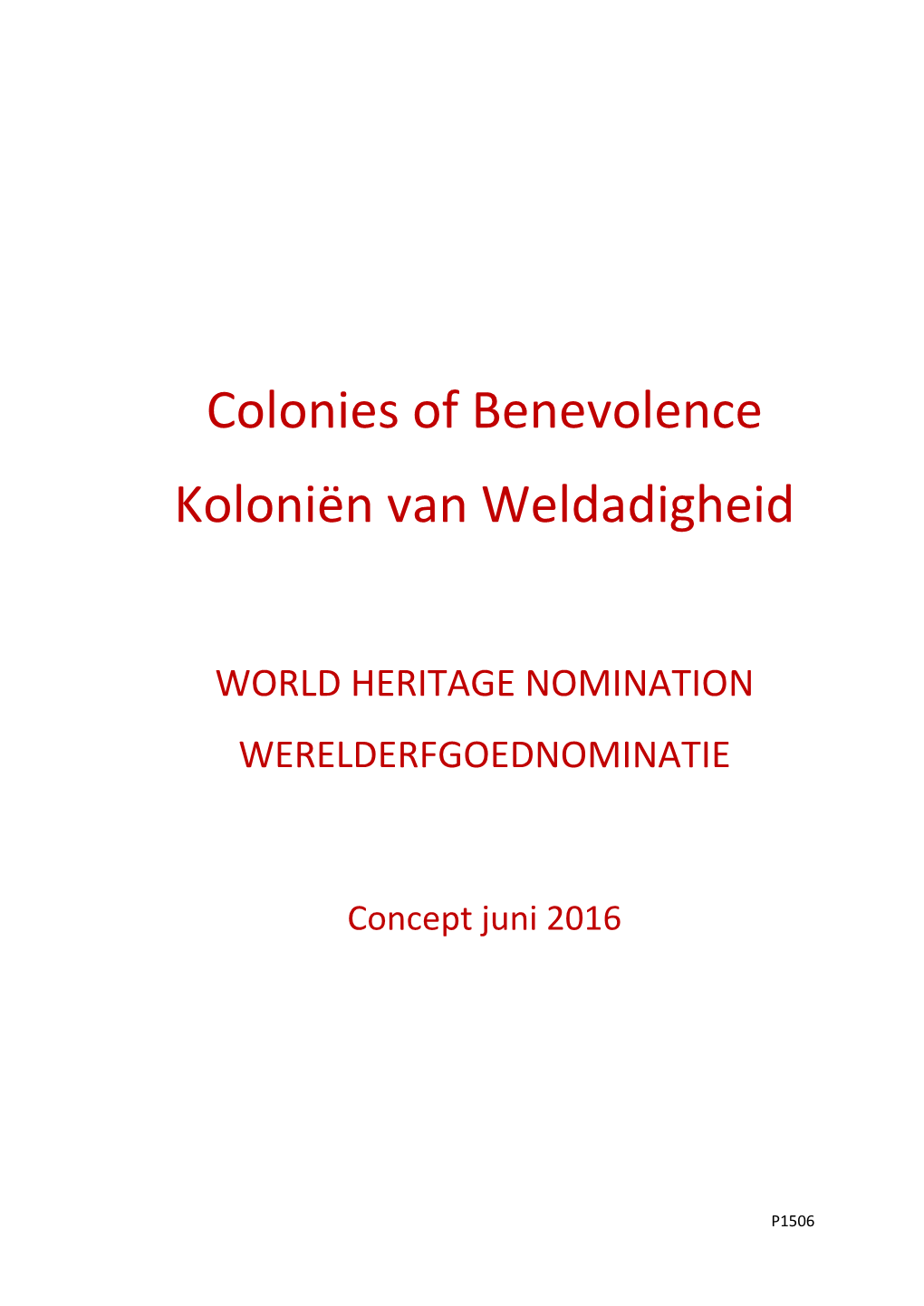 Colonies of Benevolence Koloniën Van Weldadigheid