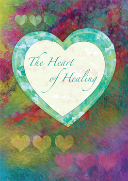 The Heart of Healing by My Friend Karen Drucker
