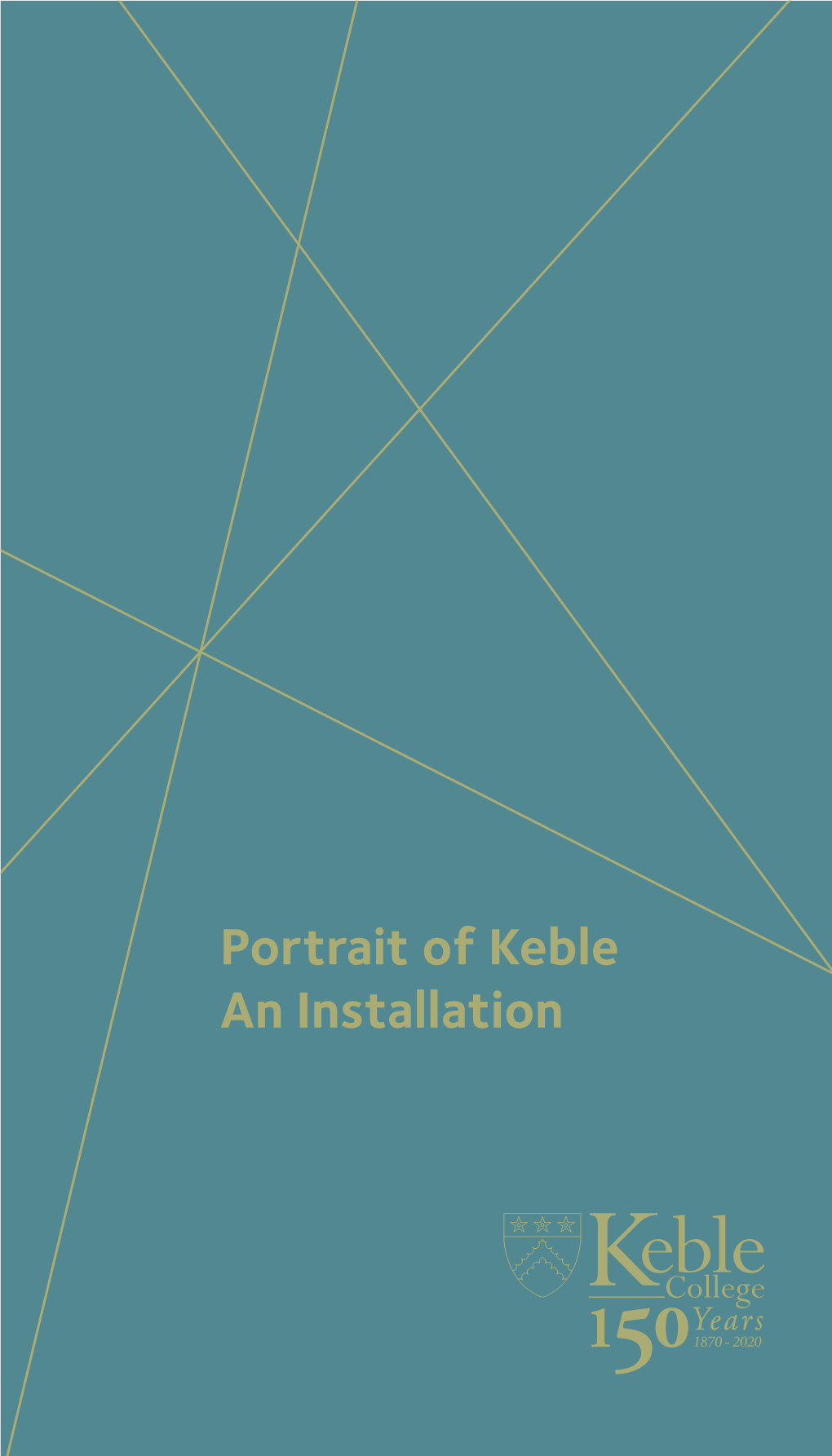 Portrait of Keble an Installation