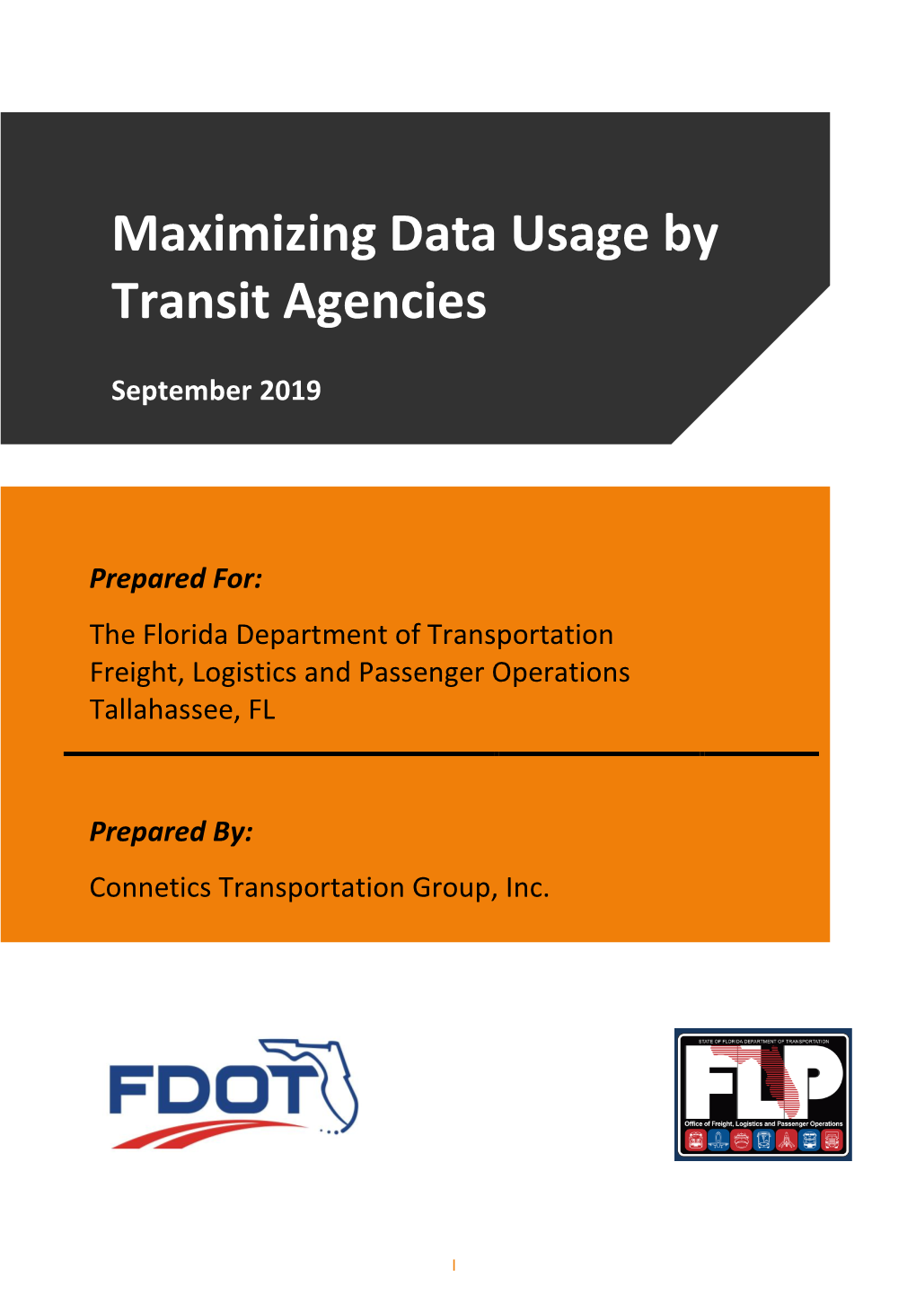 Maximizing Data Usage by Transit Agencies