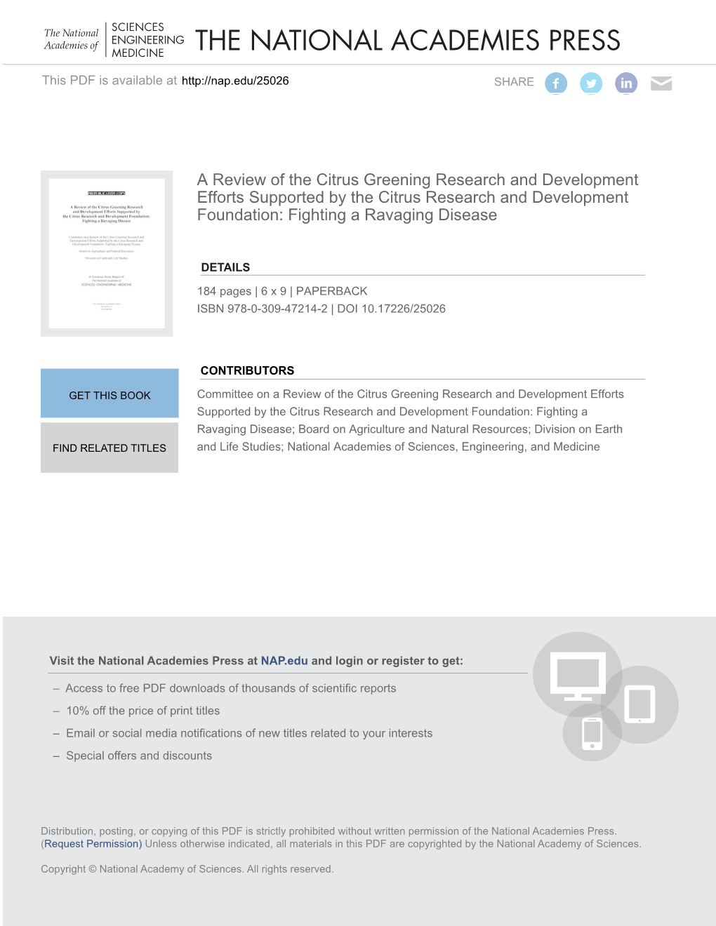 A Review of the Citrus Greening Research and Development Efforts Supported by the Citrus Research and Development Foundation: Fighting a Ravaging Disease