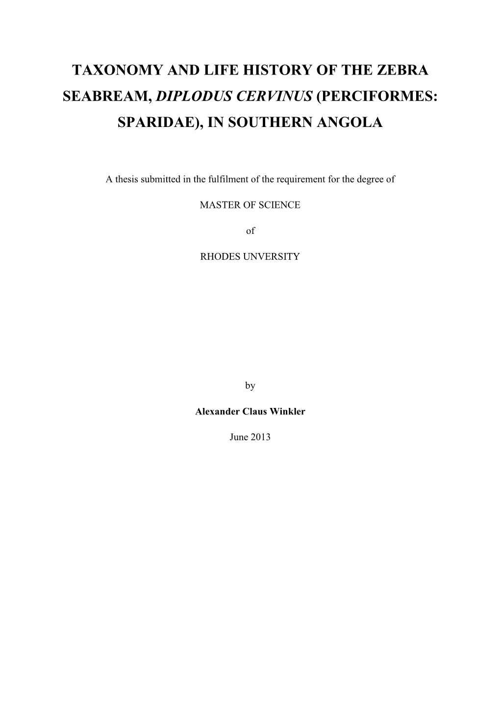 Taxonomy and Life History of the Zebra Seabream, Diplodus Cervinus (Perciformes: Sparidae), in Southern Angola