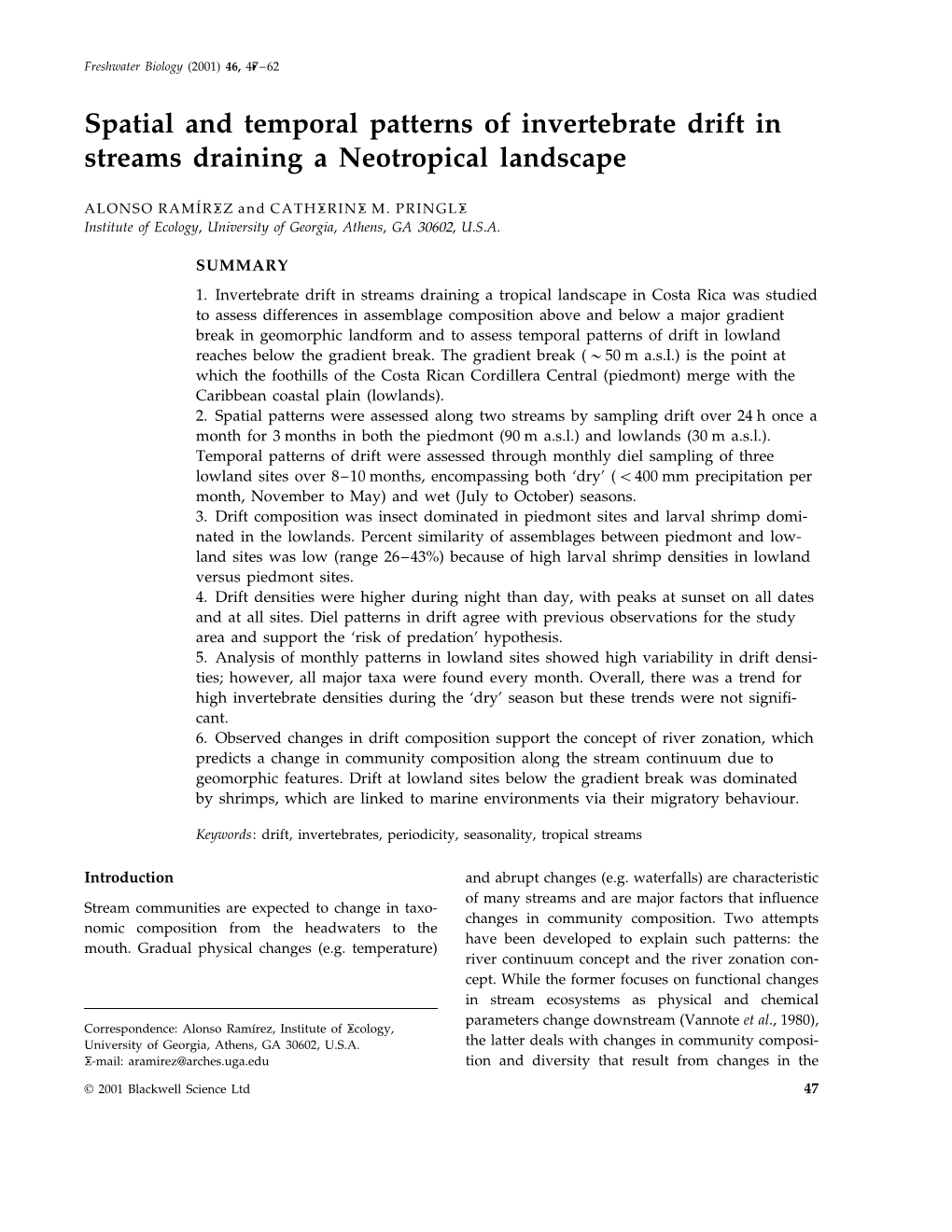 Spatial and Temporal Patterns of Invertebrate Drift in Streams Draining a Neotropical Landscape