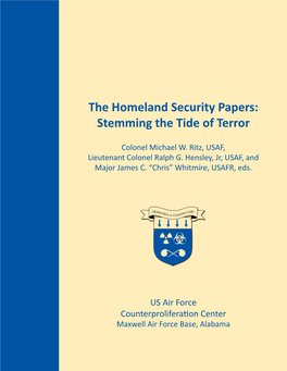 The Homeland Security Papers: Stemming the Tide of Terror
