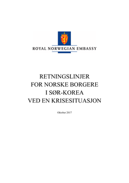 Retningslinjer for Norske Borgere I Sør-Korea Ved En Krisesituasjon