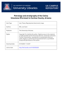 PETROLOGY and STRATIGRAPHY of the COLINA LIMESTONE (PERMIAN) in COCHISE COUNTY, ARIZONA by Jan Carol Wilt a Thesis Submitted To