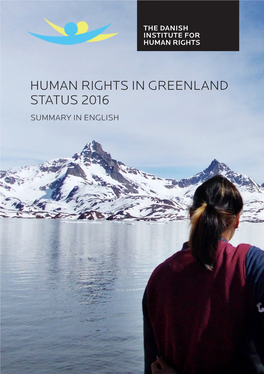 Human Rights in Greenland Status 2016 Summary in English Summary in English