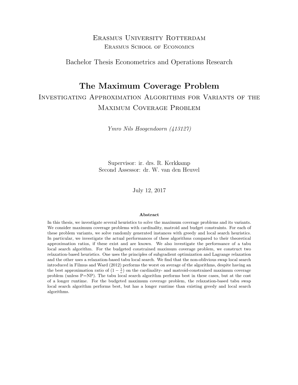 The Maximum Coverage Problem Investigating Approximation Algorithms for Variants of the Maximum Coverage Problem