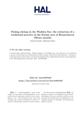 Fishing Shrimp in the Wadden Sea: the Extinction of a Traditional Practice in the Frisian Area of Bremerhaven (Weser Mouth) Anatole Danto, Henning Siats