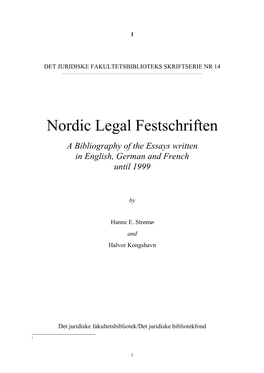 Nordic Legal Festschriften a Bibliography of the Essays Written in English, German and French Until 1999