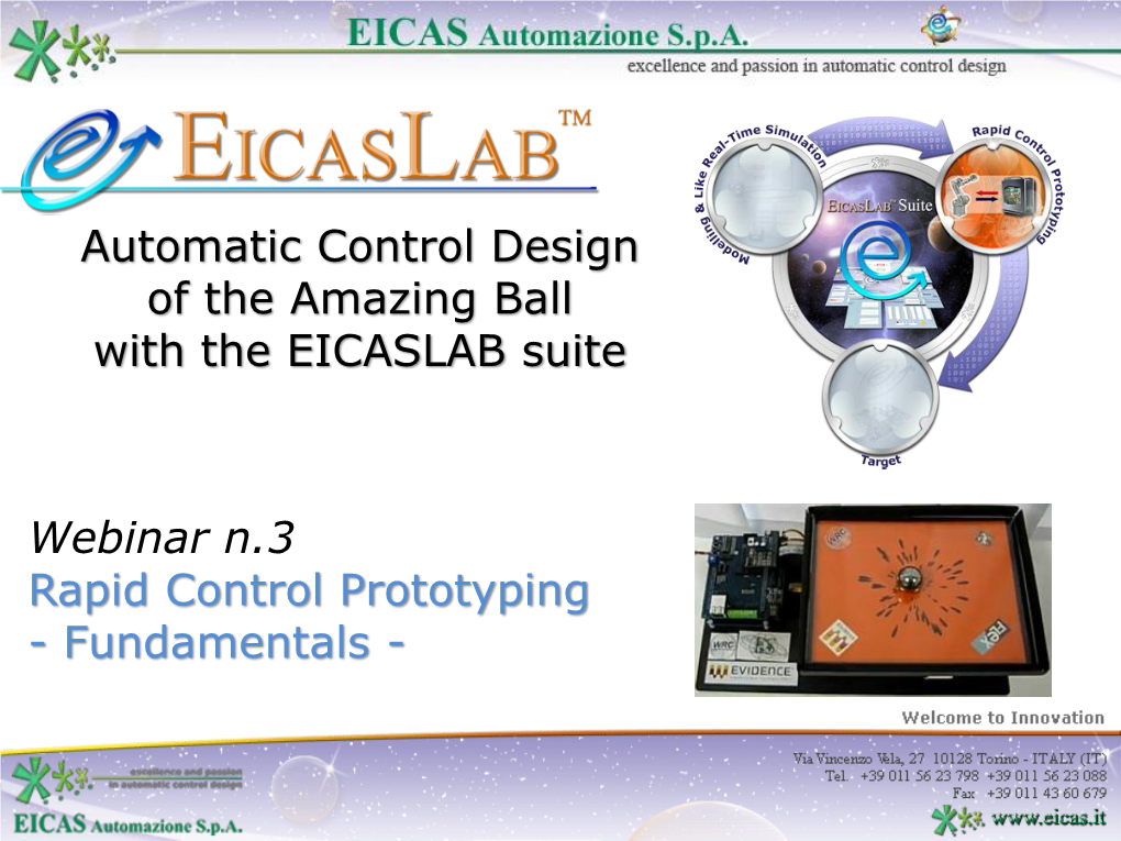 Automatic Control Design of the Amazing Ball with the EICASLAB Suite