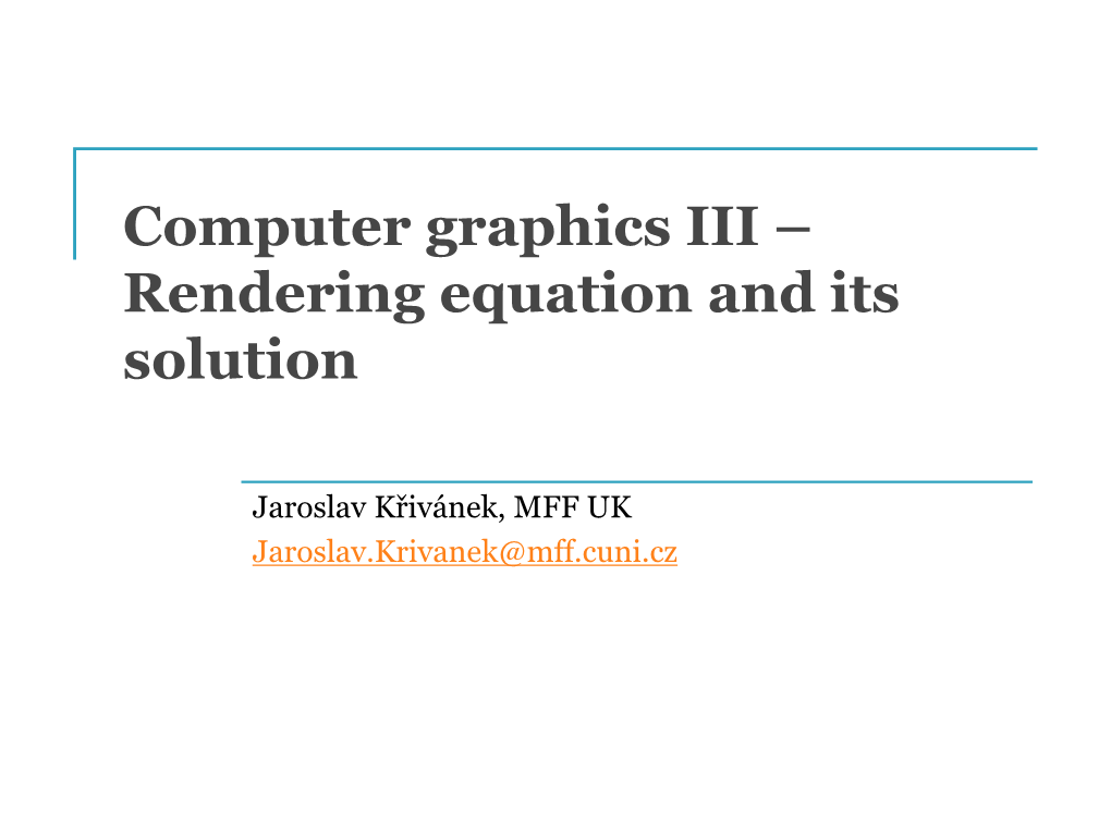 Rendering Equation and Its Solution