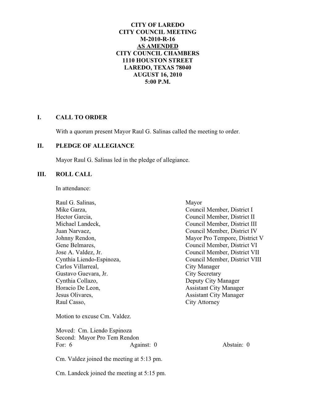 City Council Meeting M-2010-R-16 As Amended City Council Chambers 1110 Houston Street Laredo, Texas 78040 August 16, 2010 5:00 P.M