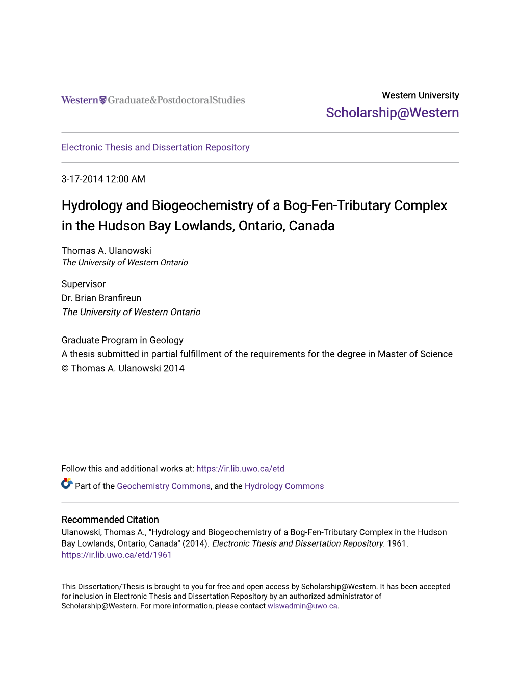 Hydrology and Biogeochemistry of a Bog-Fen-Tributary Complex in the Hudson Bay Lowlands, Ontario, Canada