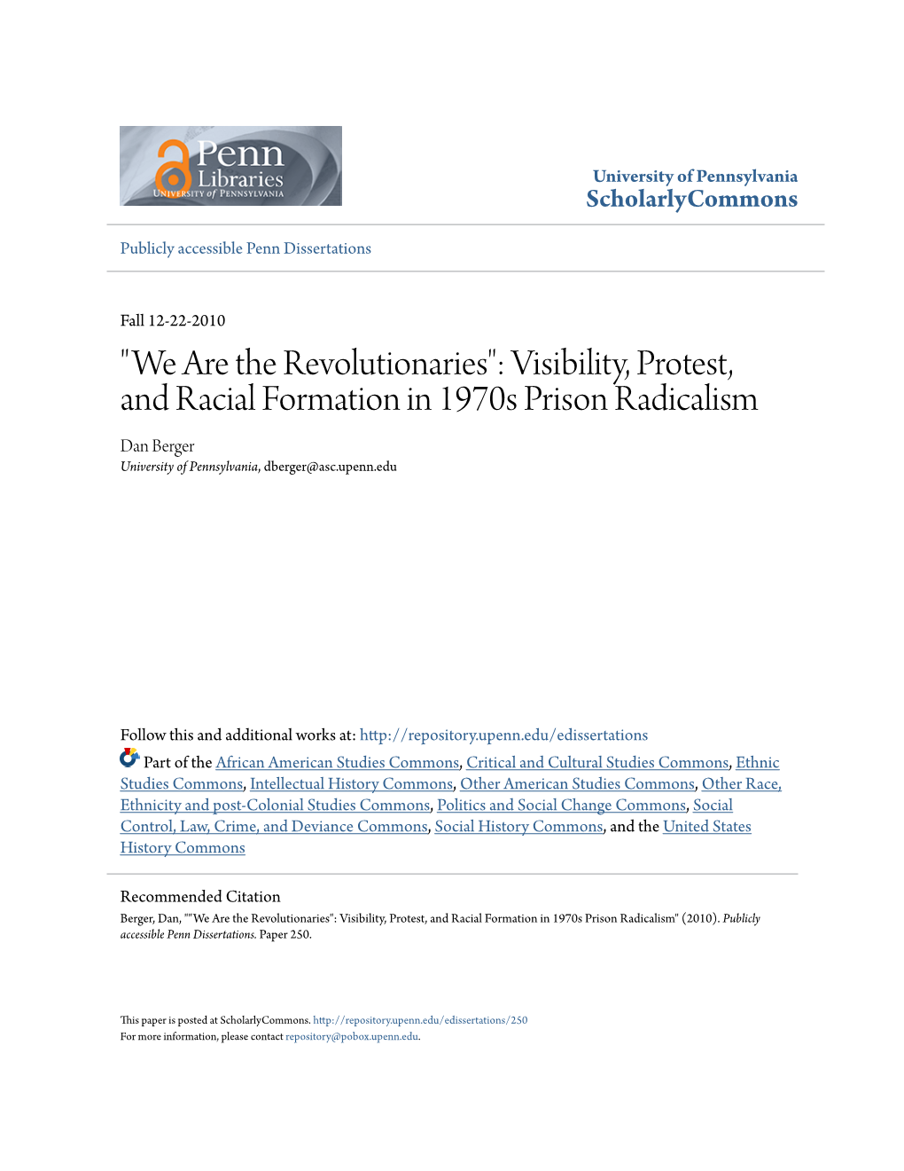 Visibility, Protest, and Racial Formation in 1970S Prison Radicalism Dan Berger University of Pennsylvania, Dberger@Asc.Upenn.Edu